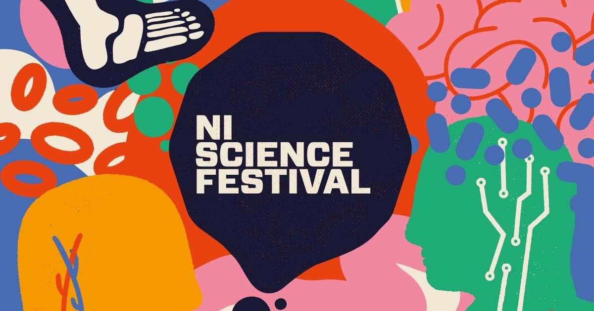 Let your mind wonder NI Science Festival